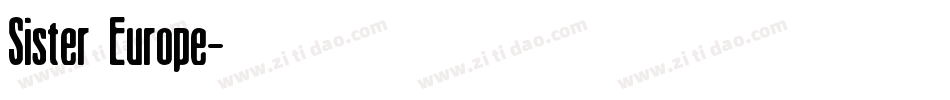 Sister Europe字体转换
